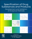 Image for Specification of Drug Substances and Products : Development and Validation of Analytical Methods