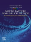 Image for Moving Particle Semi-Implicit Method: Recent Developments and Applications