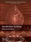 Image for Nanofertilizer Synthesis: Methods and Types