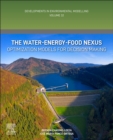 Image for The water-energy-food nexus  : optimization models for decision making : Volume 32