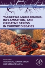 Image for Targeting Angiogenesis, Inflammation and Oxidative Stress in Chronic Diseases