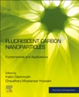 Image for Fluorescent Carbon Nanoparticles : Fundamentals and Applications