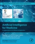 Image for Artificial intelligence for medicine  : an applied reference for methods and applications