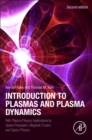 Image for Introduction to plasmas and plasma dynamics  : with reviews of applications in space propulsion, magnetic fusion, space physics