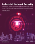 Image for Industrial network security  : securing critical infrastructure networks for Smart Grid, SCADA, and other industrial control systems