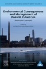 Image for Environmental Consequences and Management of Coastal Industries: Terms and Concepts : 1