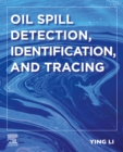 Image for Oil Spill Detection, Identification, and Tracing