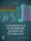 Image for Fundamentals of Membrane Separation Technology