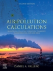 Image for Air Pollution Calculations: Quantifying Pollutant Formation, Transport, Transformation, Fate and Risks
