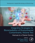 Image for Integrative strategies for bioremediation of environmental contaminantsVolume 2,: Avenues to a cleaner society