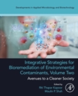 Image for Integrative Strategies for Bioremediation of Environmental Contaminants. Volume 2 Avenues to a Cleaner Society : Volume 2,