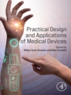 Image for Practical Design and Applications of Medical Devices