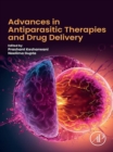 Image for Advances in antiparasitic therapies and drug delivery