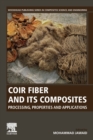 Image for Coir fiber and its composites  : processing, properties and applications