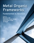 Image for Metal organic frameworks  : fundamentals to advanced