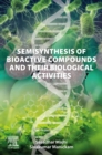 Image for Semisynthesis of Bioactive Compounds and Their Biological Activities