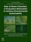 Image for Role of Green Chemistry in Ecosystem Restoration to Achieve Environmental Sustainability