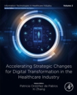 Image for Accelerating Strategic Changes for Digital Transformation in the Healthcare Industry