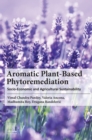 Image for Aromatic Plant-Based Phytoremediation: Socio-Economic and Agricultural Sustainability