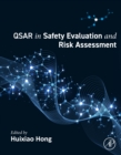 Image for QSAR in Safety Evaluation and Risk Assessment