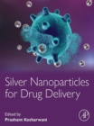 Image for Silver Nanoparticles for Drug Delivery