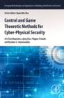 Image for Control and game theoretic methods for cyber-physical security
