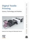 Image for Digital Textile Printing: Science, Technology and Markets