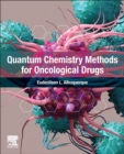 Image for Quantum Chemistry Methods for Oncological Drugs