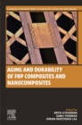 Image for Aging and Durability of FRP Composites and Nanocomposites