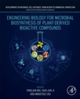 Image for Engineering biology for microbial biosynthesis of plant-derived bioactive compounds