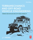 Image for Terramechanics and off-road vehicle engineering  : terrain behaviour and off-road mobility