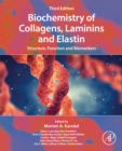 Image for Biochemistry of Collagens, Laminins and Elastin: Structure, Function and Biomarkers