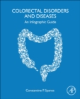 Image for Colorectal disorders and diseases  : an infographic guide