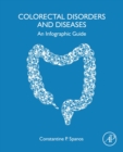 Image for Colorectal Disorders and Diseases: An Infographic Guide