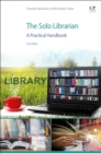 Image for The solo librarian  : a practical handbook