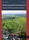 Image for Remote Sensing and GIS in Peri-Urban Research : Perspectives on Global Change, Sustainability and Resilience