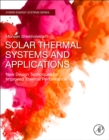 Image for Solar thermal systems and applications  : new design techniques for improved thermal performance
