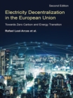 Image for Electricity Decentralization in the European Union: Towards Zero Carbon and Energy Transition