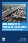 Image for Data analysis in pavement engineering  : methodologies and applications