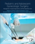 Image for Pediatric and Adolescent Gynecologic Surgery