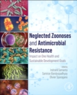 Image for Neglected Zoonoses and Antimicrobial Resistance : Impact on One Health and Sustainable Development Goals