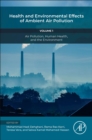 Image for Health and environmental effects of ambient air pollutionVolume 1,: Air pollution, human health, and the environment