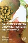Image for Gallstone formation, diagnosis, treatment and prevention