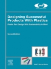 Image for Designing successful products with plastics: plastic part design with sustainability in mind