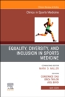 Image for Equality, Diversity, and Inclusion in Sports Medicine, An Issue of Clinics in Sports Medicine