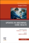 Image for Updates in Abdominal Core Health, An Issue of Surgical Clinics