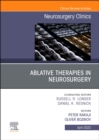 Image for Ablative Therapies in Neurosurgery, An Issue of Neurosurgery Clinics of North America