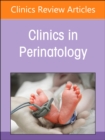 Image for Neonatal Pulmonary Hypertension, An Issue of Clinics in Perinatology