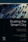 Image for Scaling the Smart City : The Design and Ethics of Urban Technology