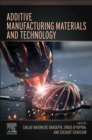 Image for Additive Manufacturing Materials and Technology